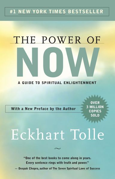 The Power of Now by Eckhart Tolle The Power of Now by Eckhart Tolle